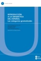 Introducción a la gramática del español. Las categorías gramaticales (Textos Docents 377)