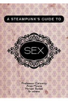 A Steampunk's Guide to Sex