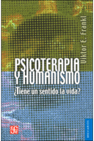 Psicoterapia y humanismo