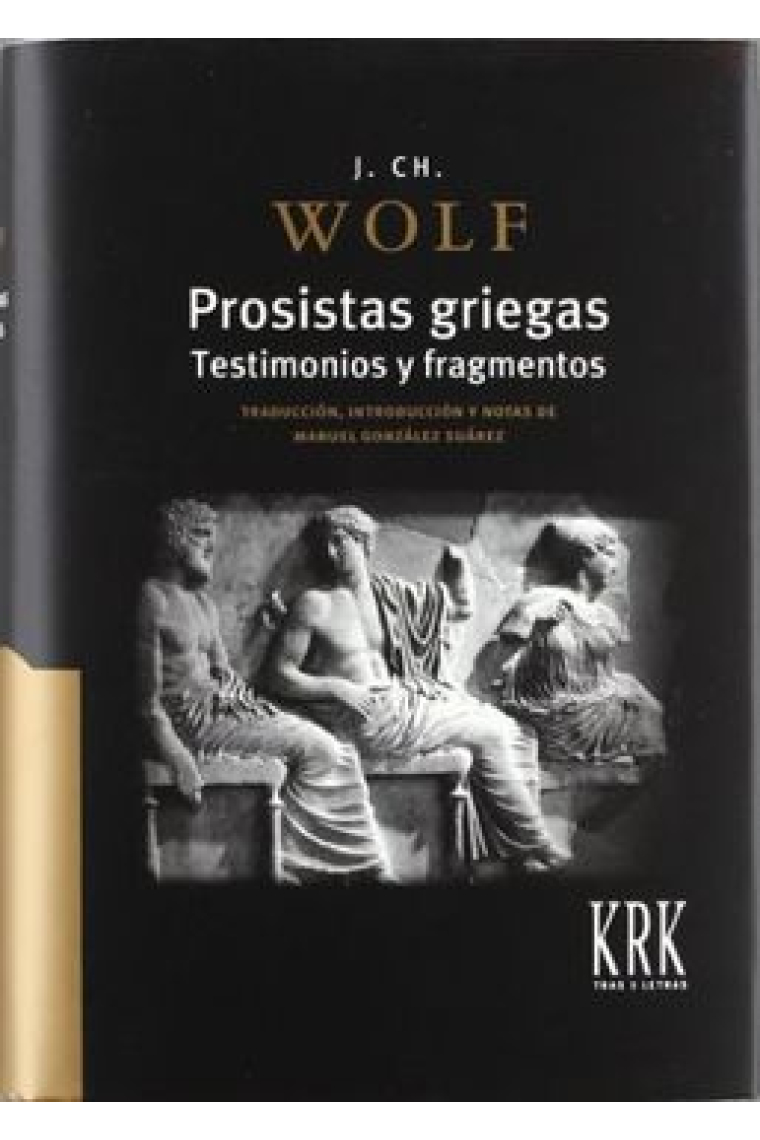 Prosistas griegas: testimonios y fragmentos