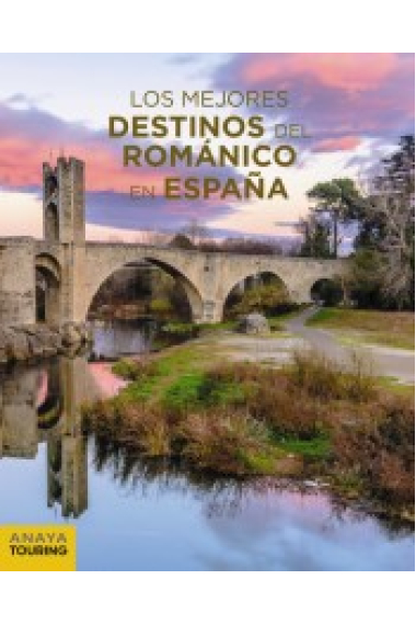 Los mejores destinos del Románico en España