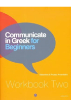 Communicate in Greek for Beginners. Workbook Two. Lessons 13-24