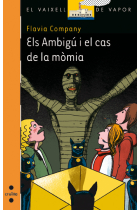 Els Ambigú i el cas de la mòmia