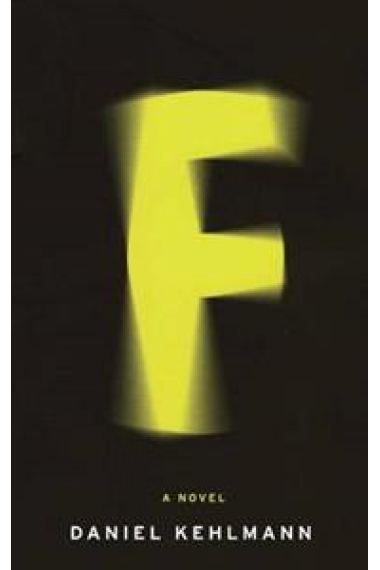 F: A Novel