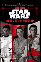 Star Wars. Antes del despertar (Rumbo a El despertar de la fuerza)