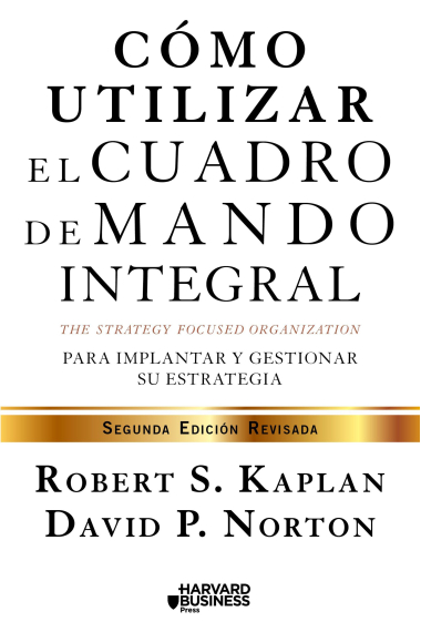 Cómo utilizar el cuadro de mando integral