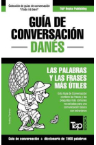 Guía de Conversación Español-Danés y Diccionario Conciso de 1500 Palabras