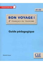 Bon Voyage ! Fle Niveau A1-A2 Livre du Professeur