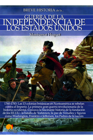 Breve historia de la Guerra de la Independencia de los EE.UU.