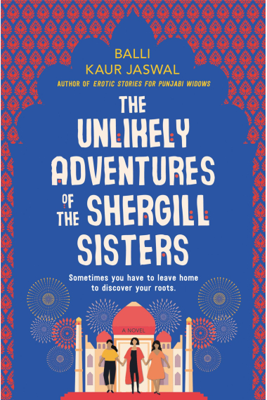 The Unlikely Adventures Of The Shergill Sisters