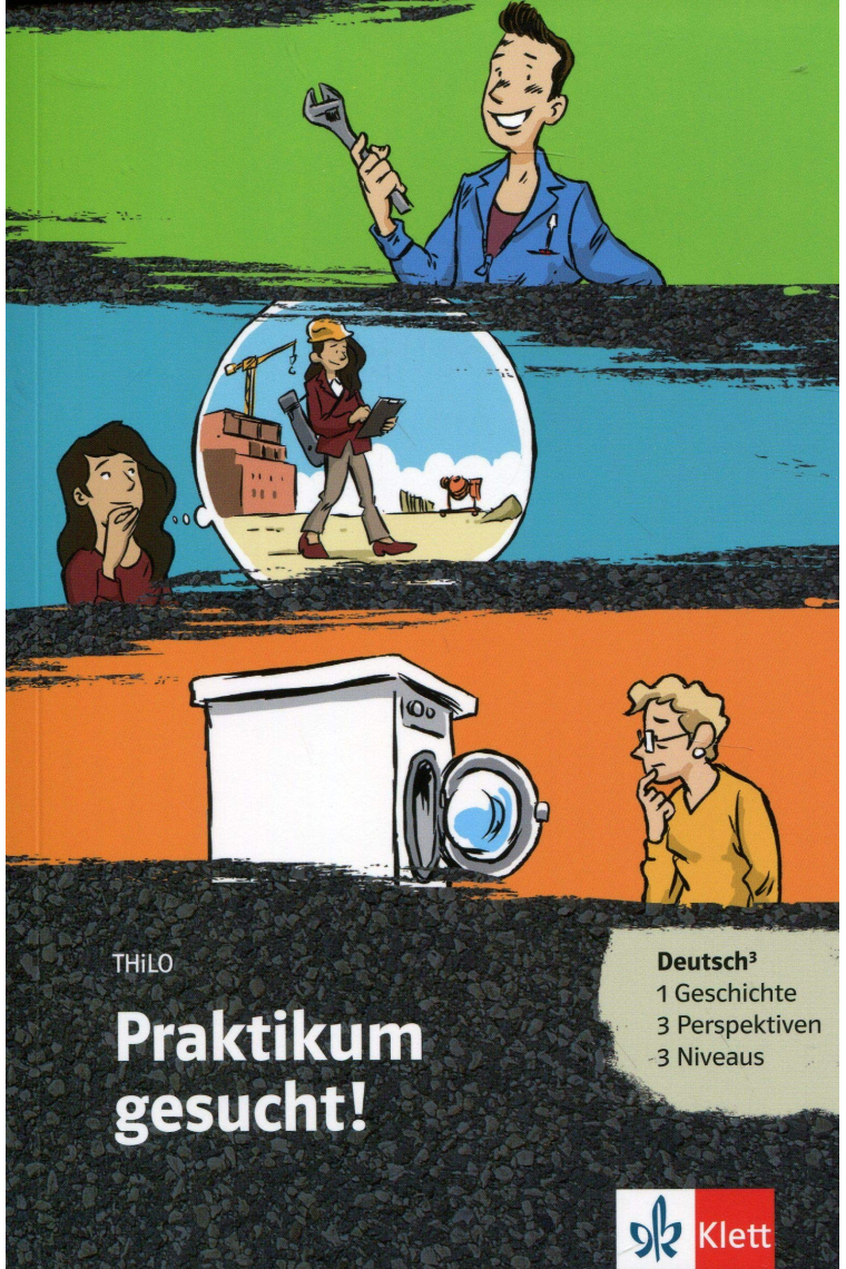 Praktikum gesucht! - Buch + Online-Angebot (A1-A2) (Deutsch3)