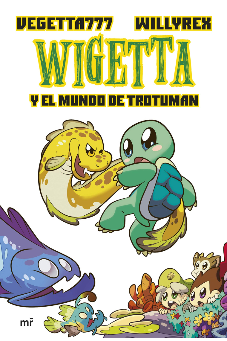 Wigetta y el mundo Trotuman