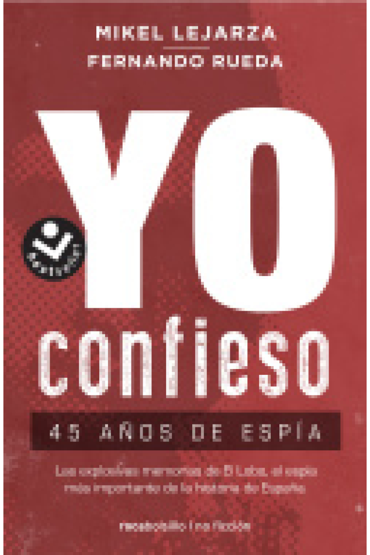 Yo confieso. 45 años de espía