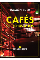 Cafés de techos altos