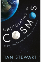 Calculating the Cosmos: How Mathematics Unveils the Universe