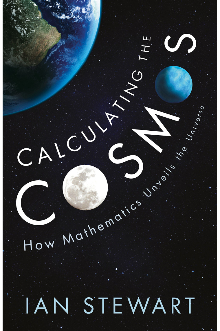 Calculating the Cosmos: How Mathematics Unveils the Universe