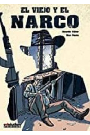 El viejo y el narco