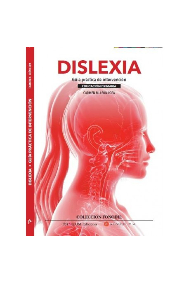 Dislexia. Guía práctica de intervención. Educación primaria