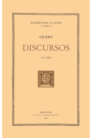 Discursos, vol. XXI: Filípiques (III-IX)