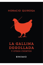 La gallina degollada y otros cuentos