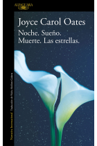 Noche. Sueño. Muerte. Las estrellas.