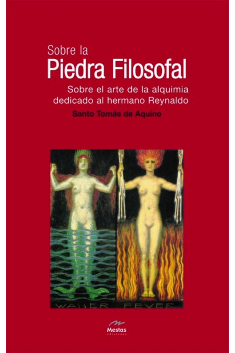 Sobre la piedra filosofal: sobre el arte de la alquimia dedicado al hermano Reynaldo