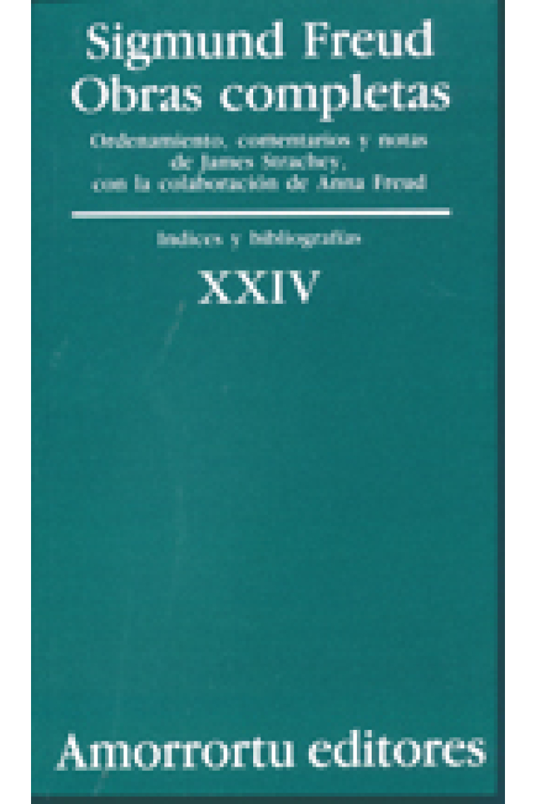 Sigmund Freud. Obras completas, Vol. 24: Índices y bibliografías