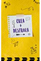 Crea + Destroza