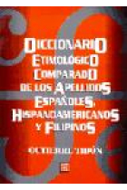 Diccionario etimológico comparado de los apellidos españoles, hispanoamericanos y filipinos