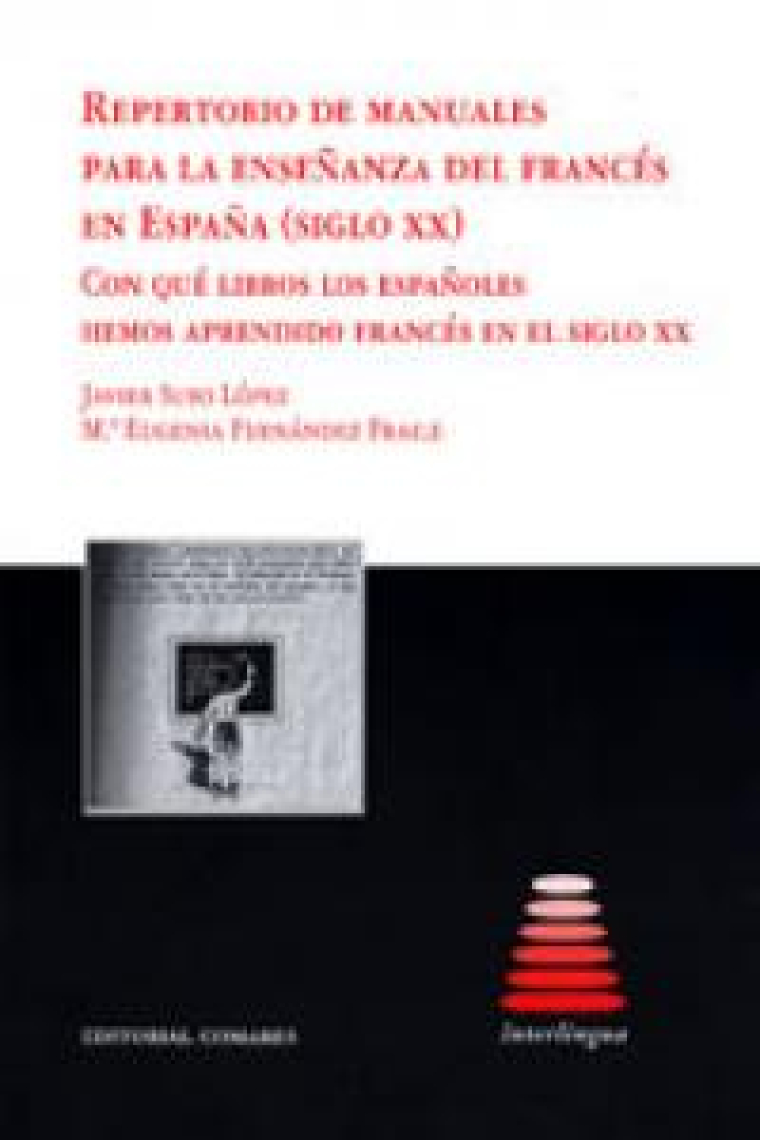 Repertorio de manuales para la enseñanza del frances en españa (siglo XX) Vol.73