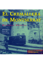 El cremallera de Montserrat. Història gràfica