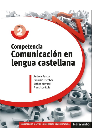 Competencia clave: comunicación en lengua castellana Nivel 2