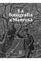 La fotografia a Manresa. Dels orígens a l'any 1939