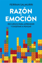 Razón y emoción. Recursos para aprender y enseñar a pensar