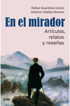 EN EL MIRADOR ARTICULOS RELATOS Y RESEÑAS