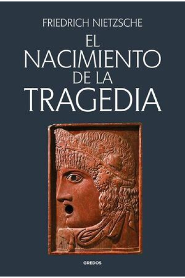 El nacimiento de la tragedia (Edición de Germán Cano)