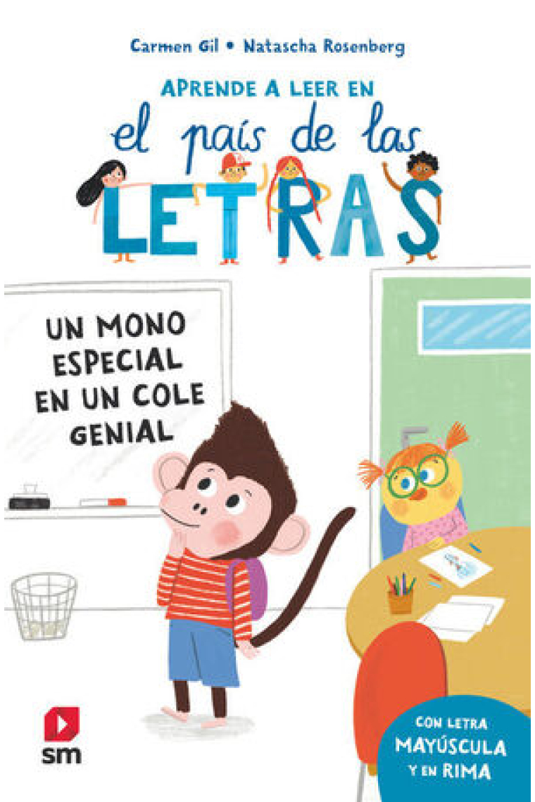 Aprende a leer en el país de las letras 4. Un mono especial en un cole genial