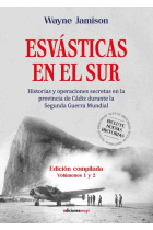 ESVASTICAS EN EL SUR VOL. I Y II EDICION COMPILADA