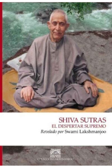 Shiva Sutras. El despertar supremo