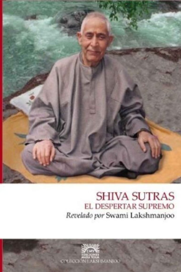 Shiva Sutras. El despertar supremo