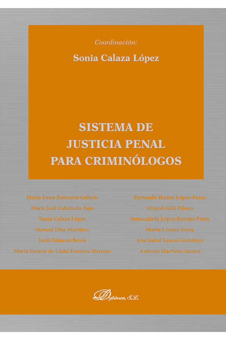 SISTEMA DE JUSTICIA PENAL PARA CRIMINOLOGOS