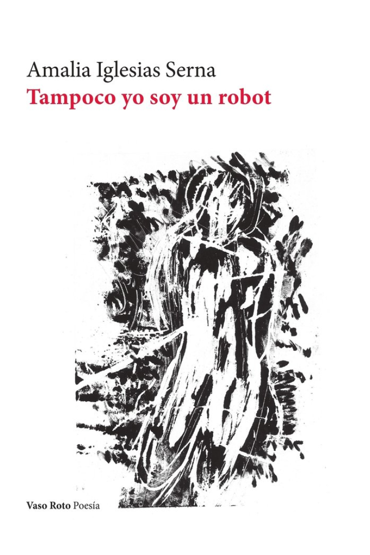 TAMPOCO YO SOY UN ROBOT