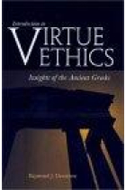 Introduction to virtue ethics: insights of the ancient greeks