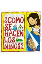 ¿Cómo se hacen los niños?