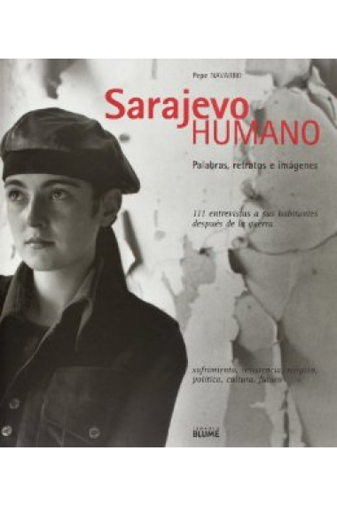 Sarajevo Humano. Palabras, retratos e imágenes