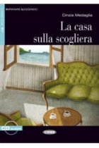 La casa sulla scogliera. Livello Due B1 + CD audio