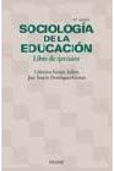 Sociología de la educación. (2 Vol.)