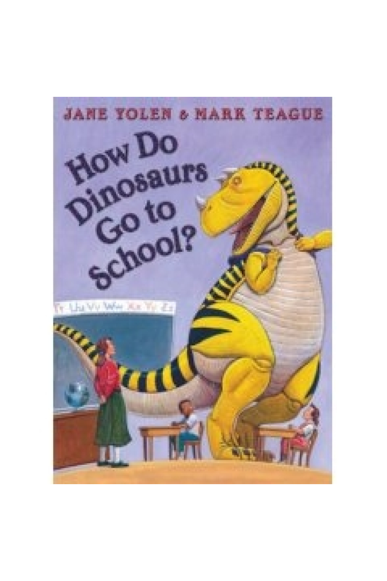 How do Dinosaurs go to school