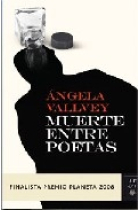 Muerte entre poetas (Finalista Premio Planeta 2008)