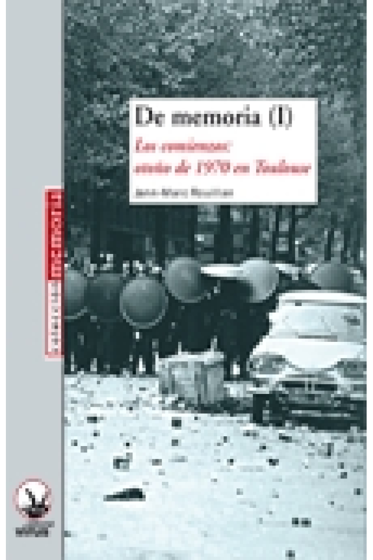 De memoria (I) Los comienzos: otoño de 1970 en Toulouse